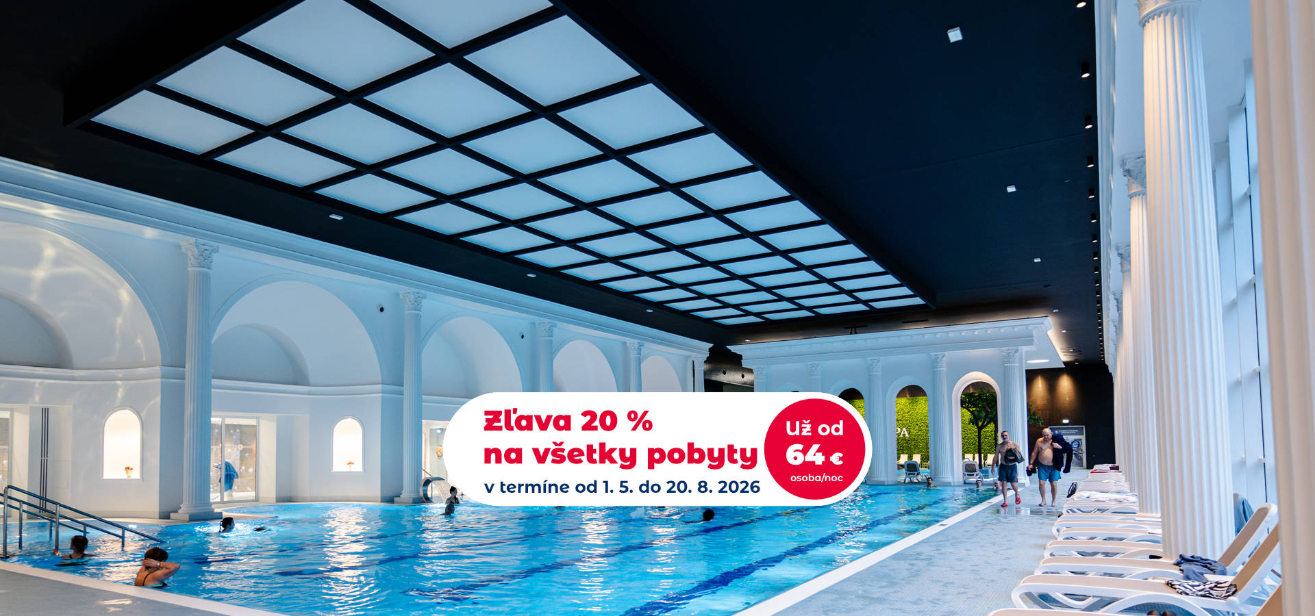 Zľava na pobyty všetky 20 % v termíne 1. 5. – 20. 8. 2026
