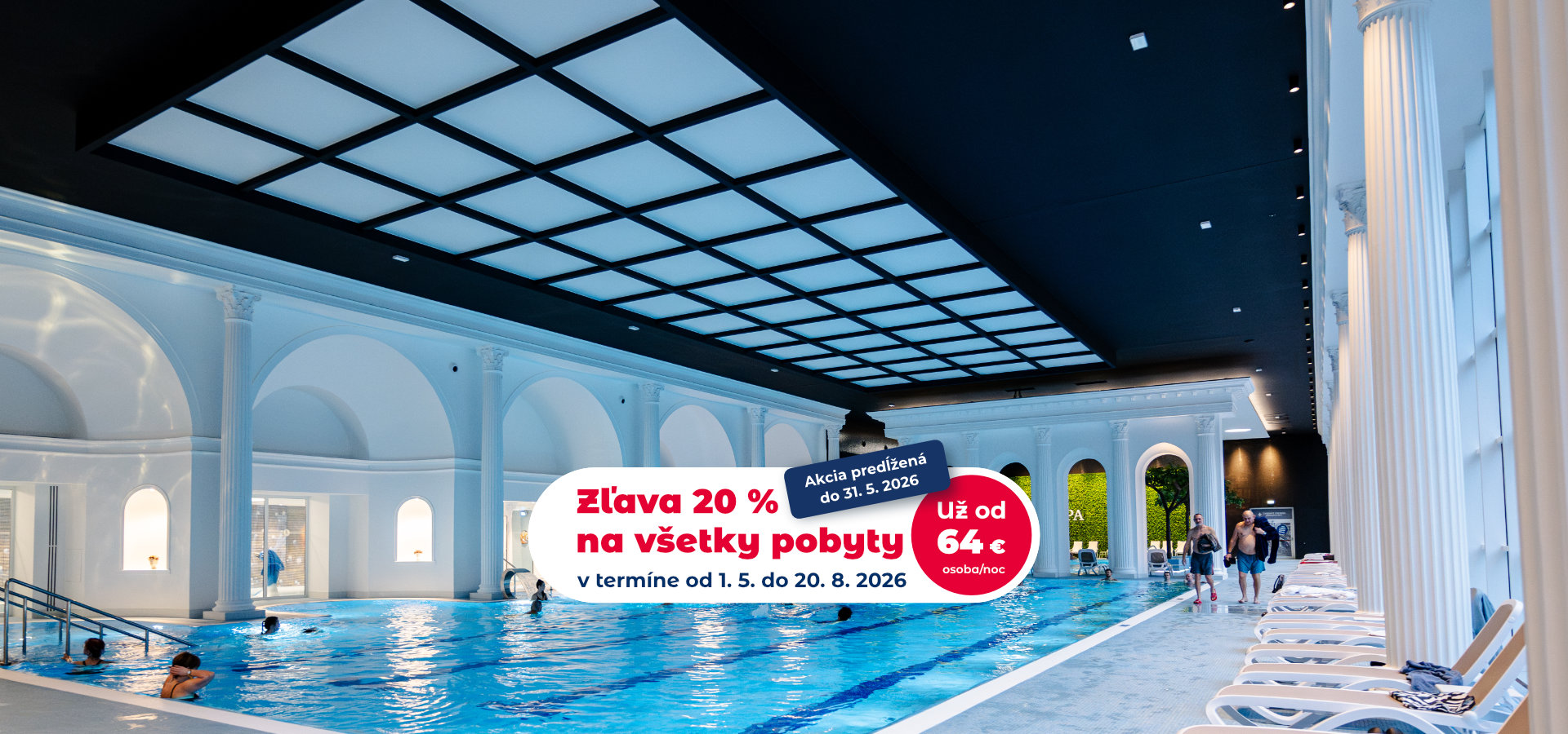 Zľava na pobyty všetky 20 % v termíne 1. 5. – 20. 8. 2026